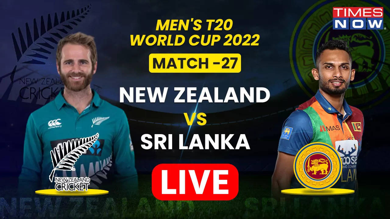 NZ vs SL Live Score,T20 World Cup Live Cricket Score 2022, New Zealand vs Sri Lanka Match Scorecard, Full Commentary and Highlights Cricket News, Times Now
