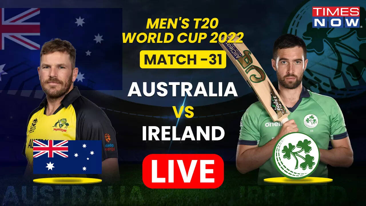 AUS vs IRE Live Score, T20 WC Live Score 2022, Australia vs Ireland