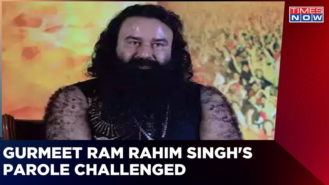 Gurmeet Ram Rahim Singh s Parole Challenged In Court English News