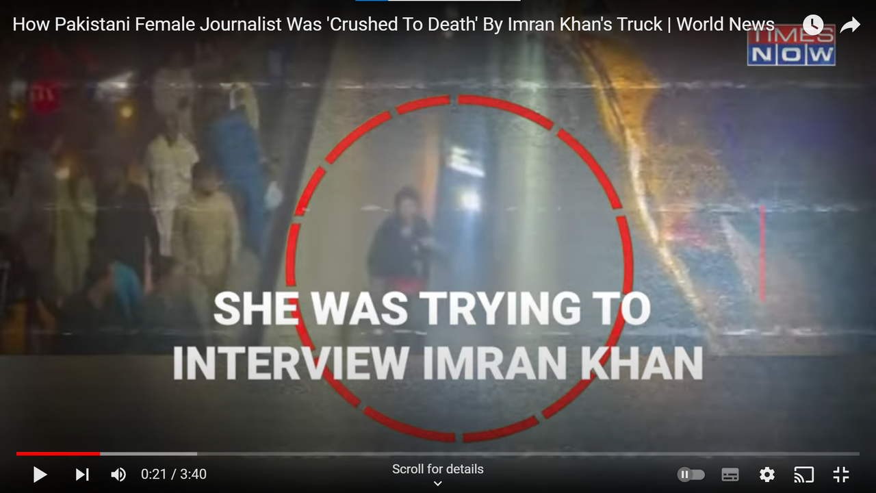 Pakistani Female Journalist Was Crushed To Death By Imran Khans Truck Video World News 