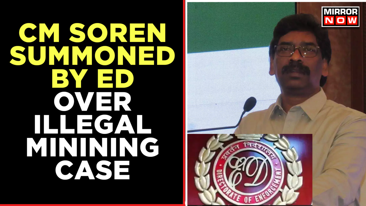 Jharkhand Chief Minister Hemant Soren Summoned By ED In Illegal Mining ...