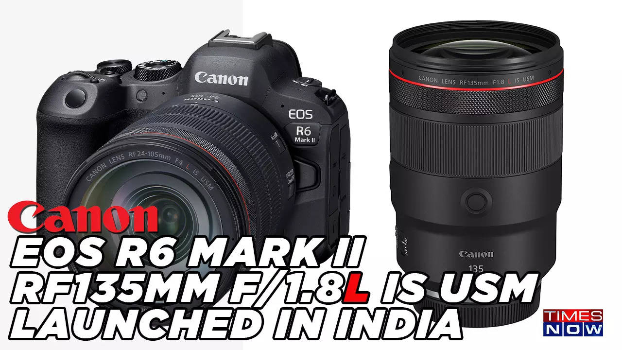 Canon launches the full frame EOS R6 Mark II and RF135mm F/1.8L IS ...