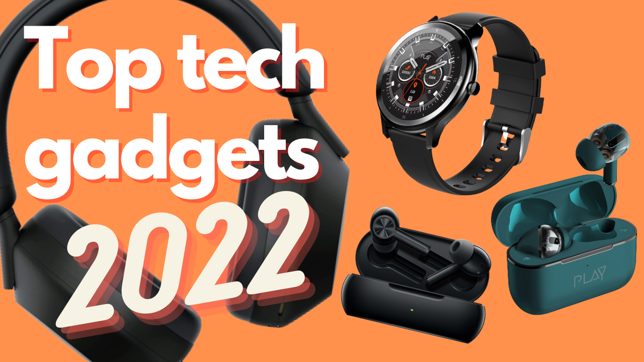 Best tech gadgets you can buy