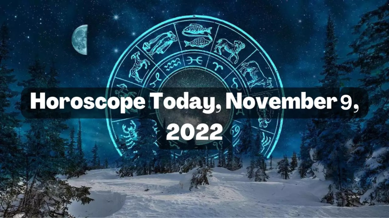 Horoscope Today, November 9, 2022: Horoscope Predicts Lucky Day For ...