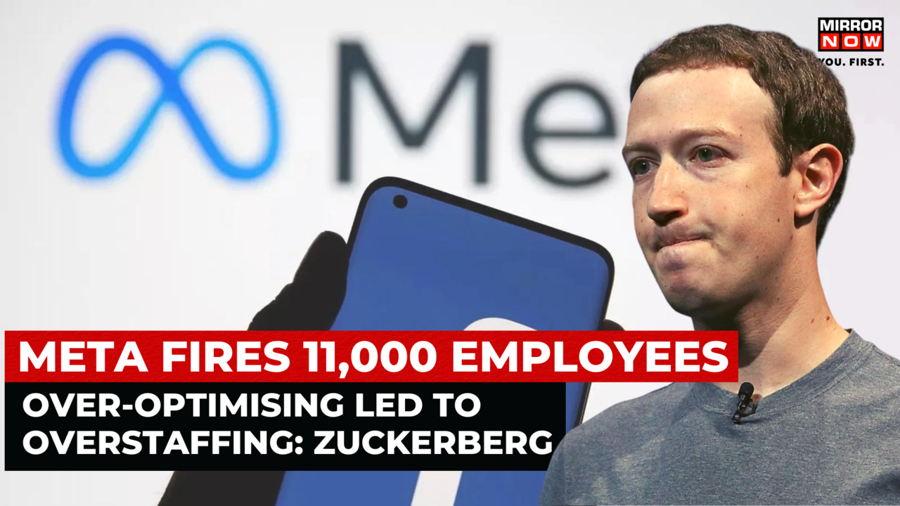 Meta Layoff 2022 Mark Zuckerberg Says ‘sorry For Sacking 11000 Employees Facebook World News