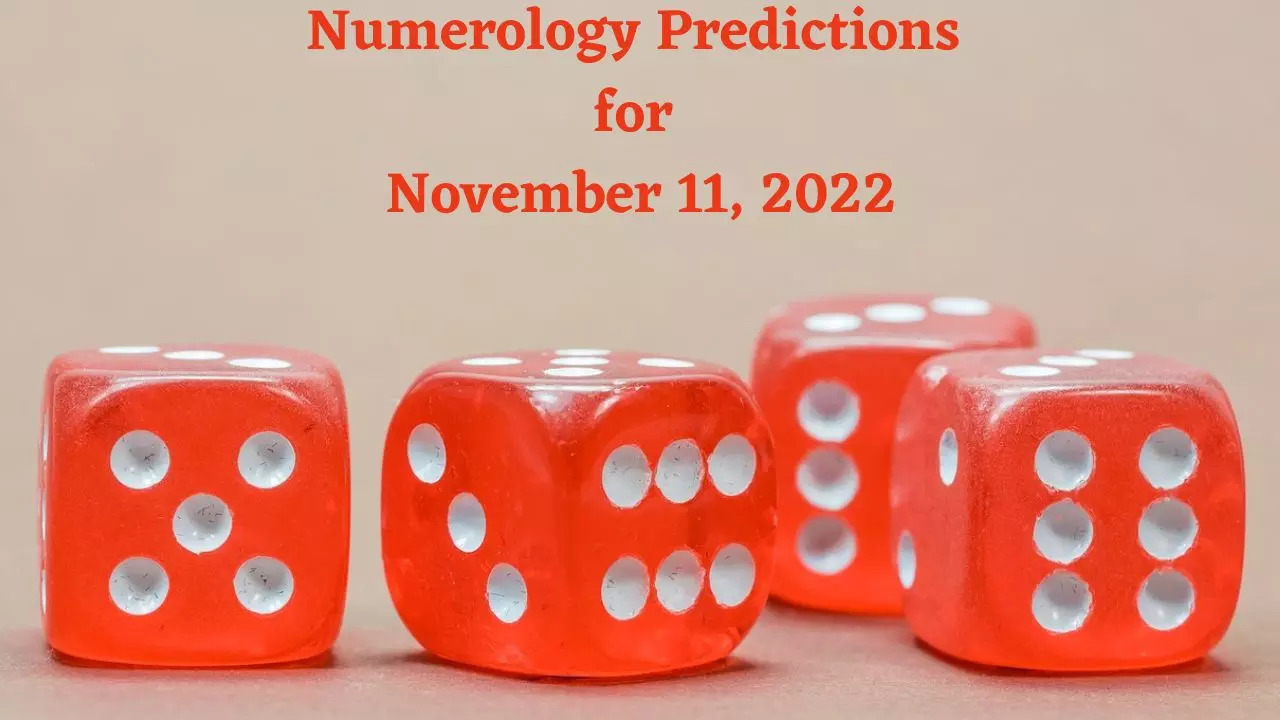 Numerology Predictions for November 11, 2022