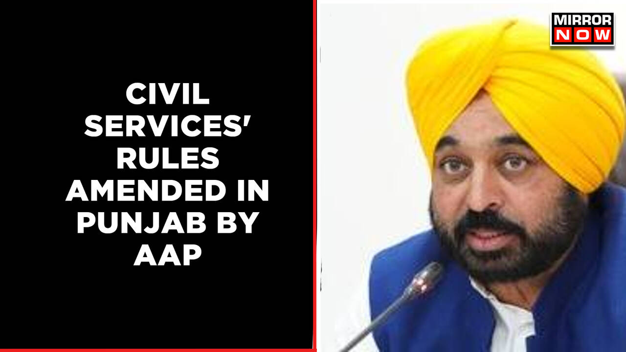 Civil Services' Rules Amended In Punjab Historic Decision By Mann