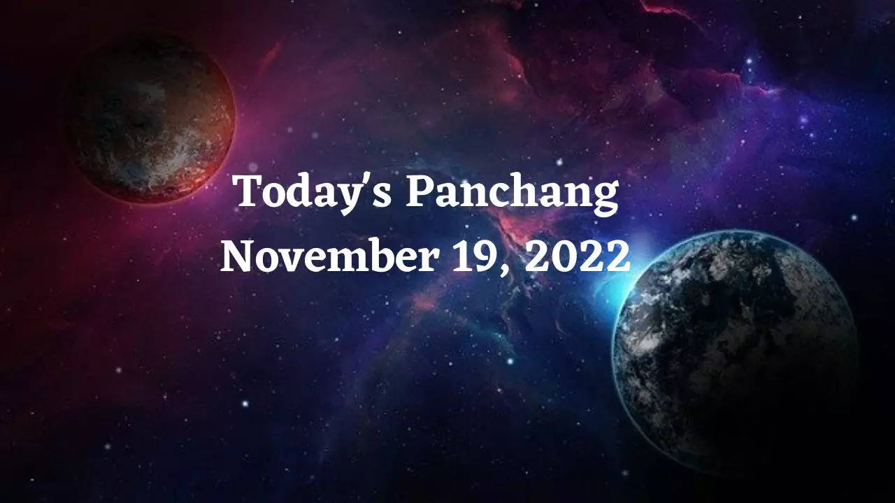 Today's Panchang November 19, 2022