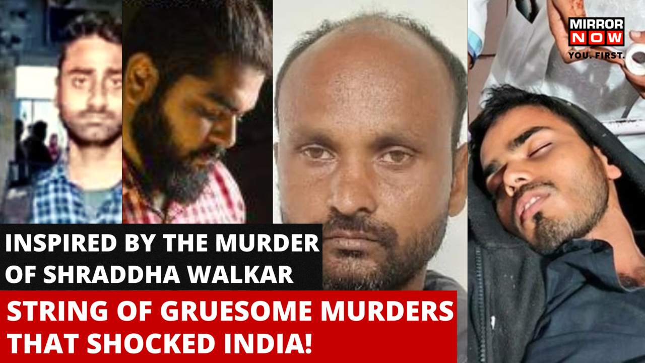 Chilling Parallels Between Aaftab Poonawala Shraddha Walker Murder