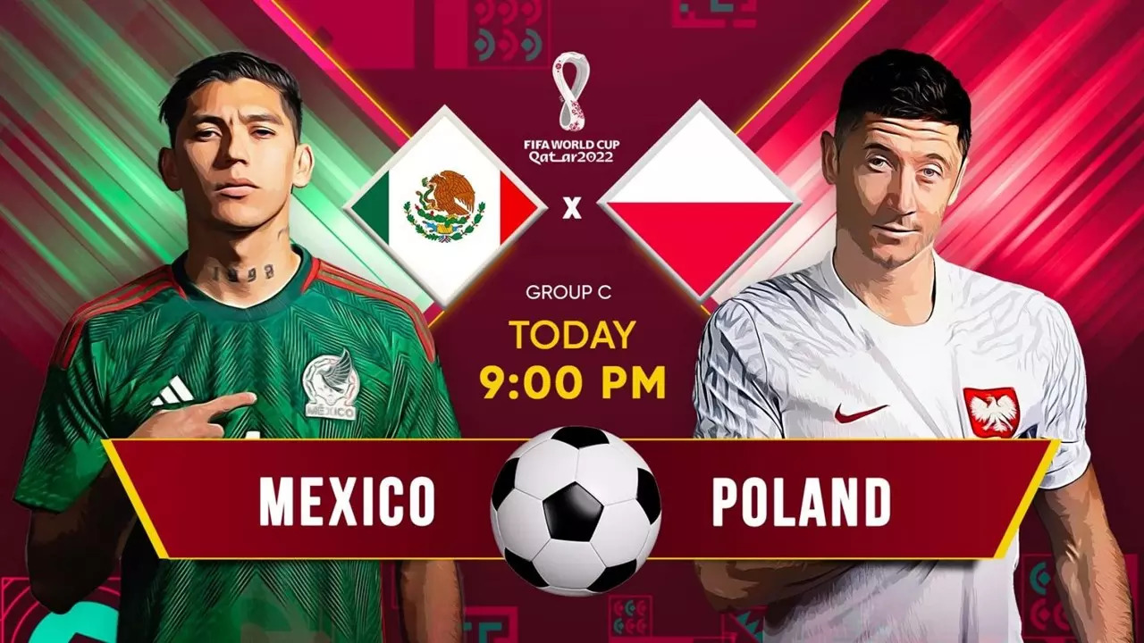 Mexico vs Poland will be played later tonight at 9:30 PM IST