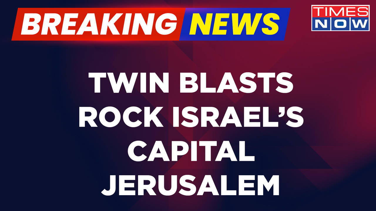 Twin Blasts Rock Jerusalem, Israel | One Killed, Several Injured ...