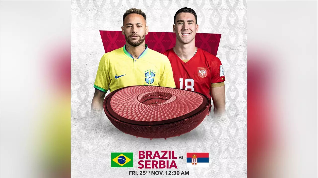 When and Where to watch Brazil vs Serbia football live streaming online