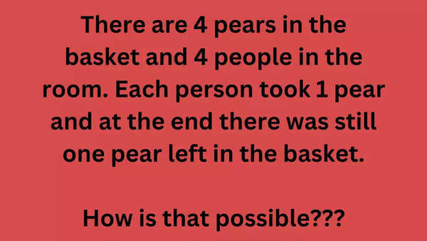 Riddle | Can you solve this tricky riddle of '4 pears in a basket ...