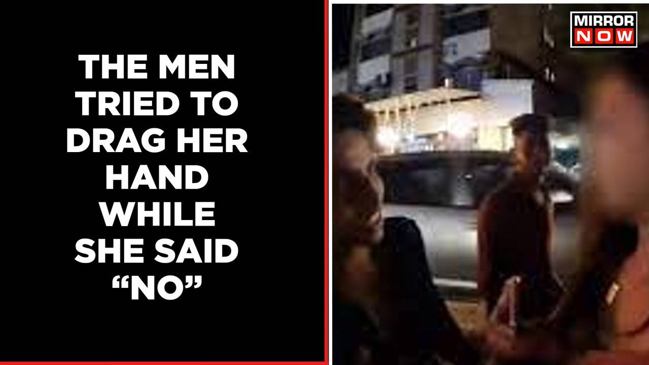 South Korean Woman Harassed In Khar Mumbai Mirror Now English News Times Now 