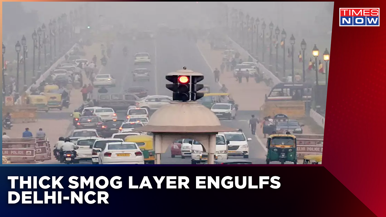 Air Pollution: Thick Smog Layer Engulfs Delhi-NCR, No Respite From ...