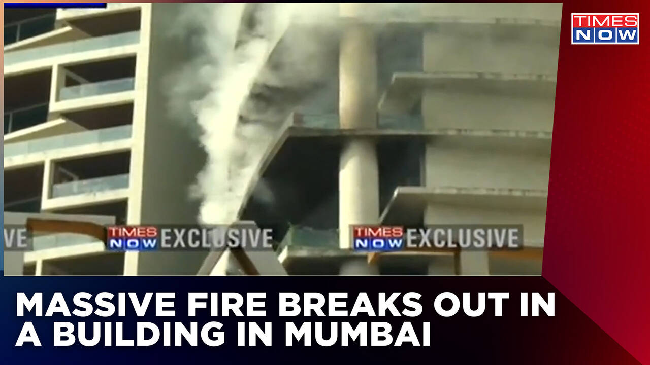Massive Fire Engulfs 22nd Floor Of 61Floor Residential Building In Lower Parel Times Now