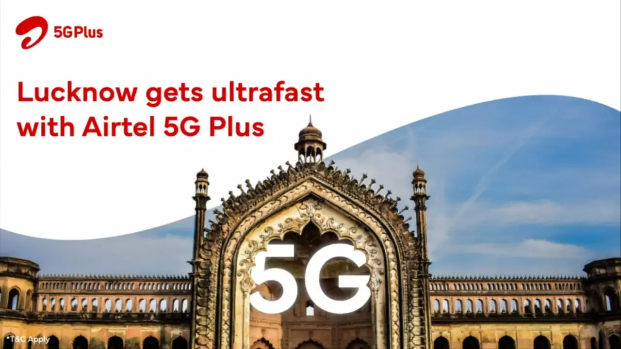 Airtel 5G Plus now live in Lucknow, UP