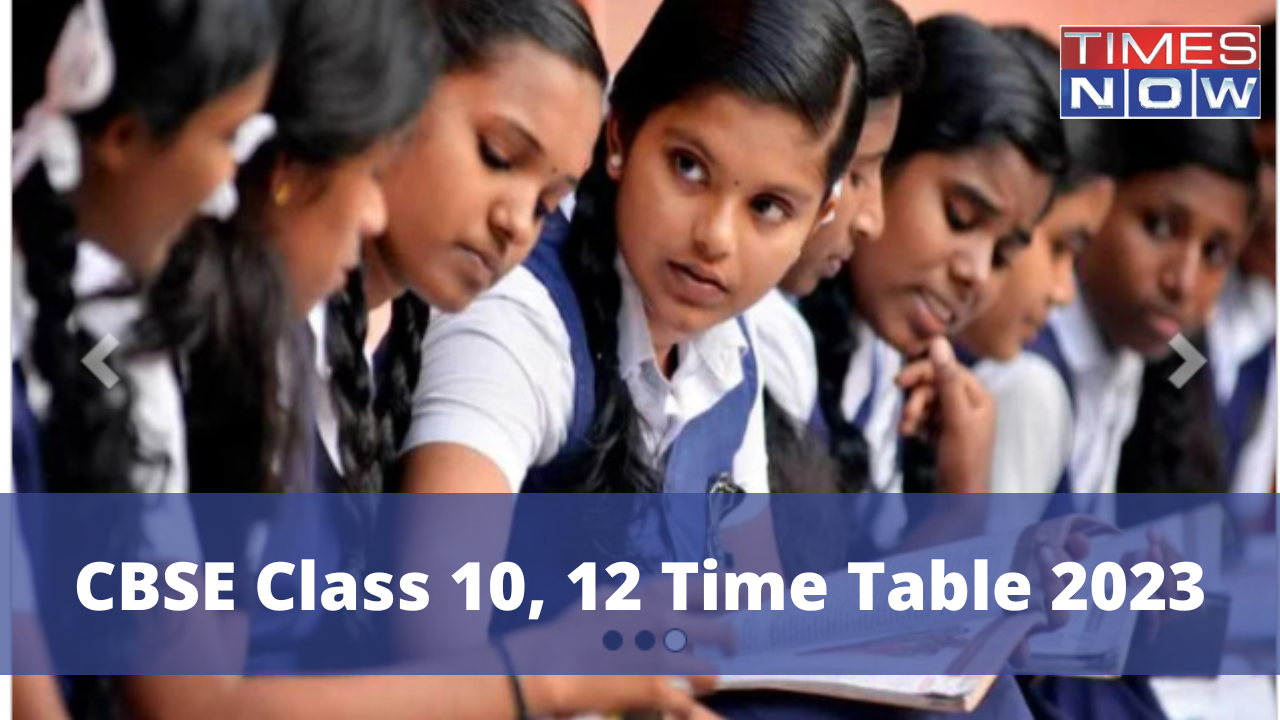 CBSE Board Exam Class 10 12 Time Table 2023 Highlights CBSE 10th 12th time table PDF how and where to download