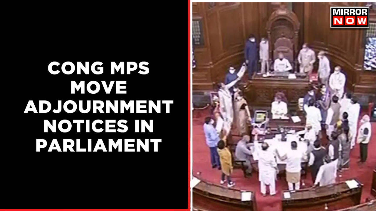 Cong MPs Move Adjournment Notices In Parliament, Demands Discussions On ...