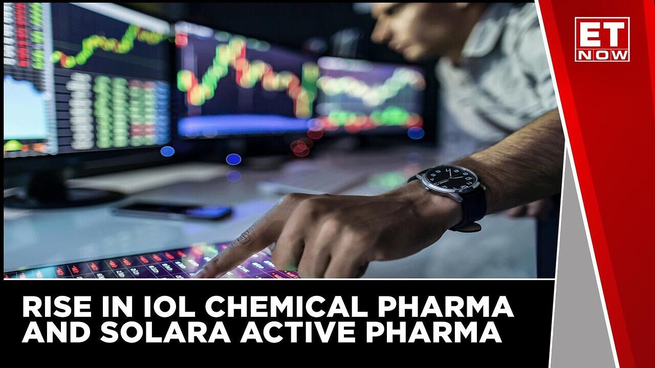 Why Has IOL Chemical Pharma And Solara Active Pharma Risen Up To 15% In ...
