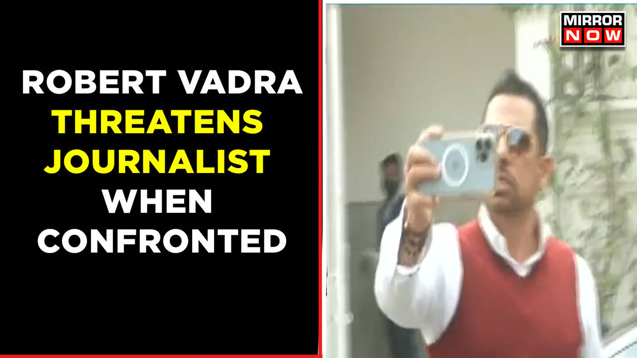 Money Laundering Case: Robert Vadra Threatens Journalists On Being ...