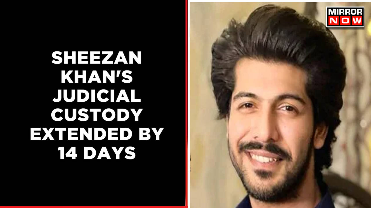 Sheezan Khan's Judicial Custody Extended By 14 Days In Actor Tunisha ...