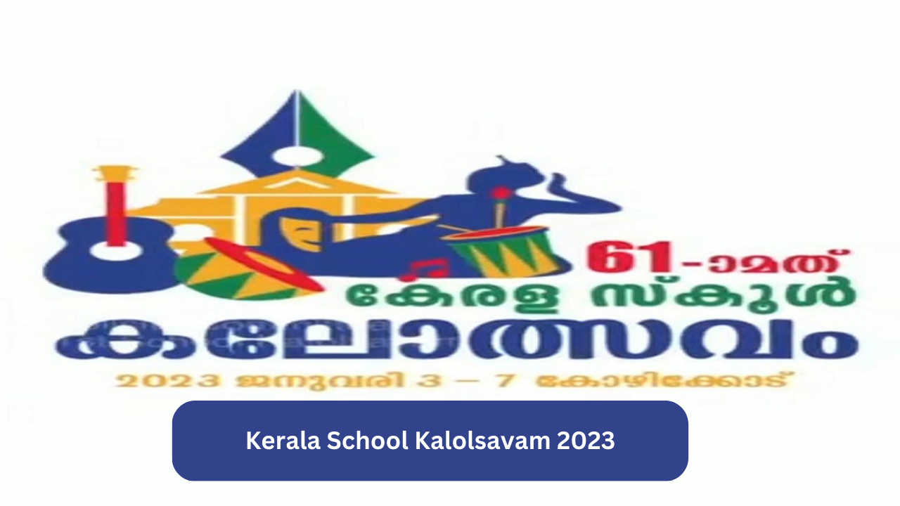 Kerala School Kalolsavam 2023