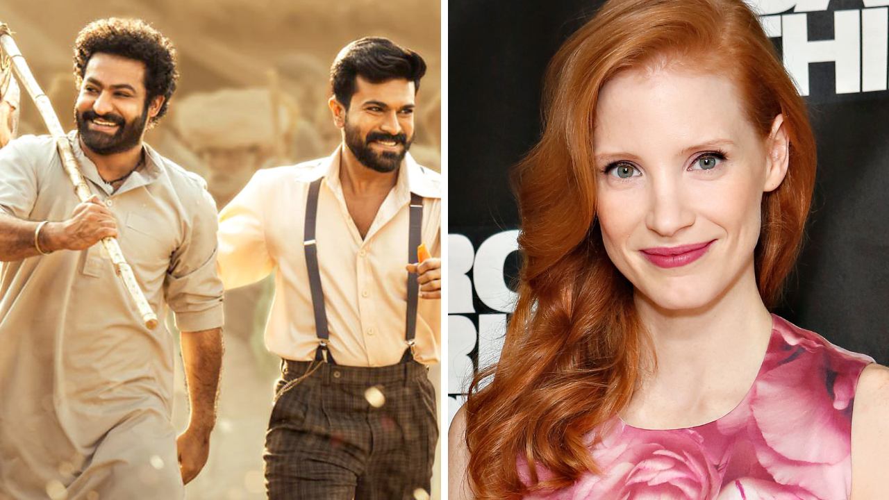 RRR gets a thumbs up from Oscar winner, Academy member Jessica Chastain