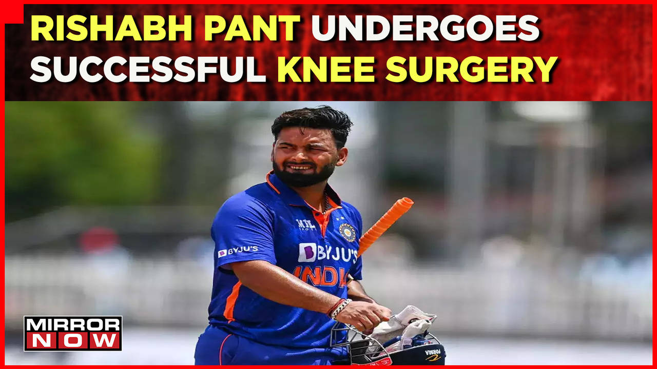 Rishabh Pant Undergoes Successful Knee Surgery | Cricketer's Horrific ...