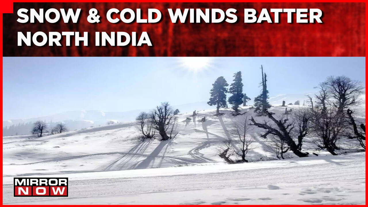 North India Shivers Under Intense Cold Spell Hill Stations Blanketed In Fresh Snow Top News