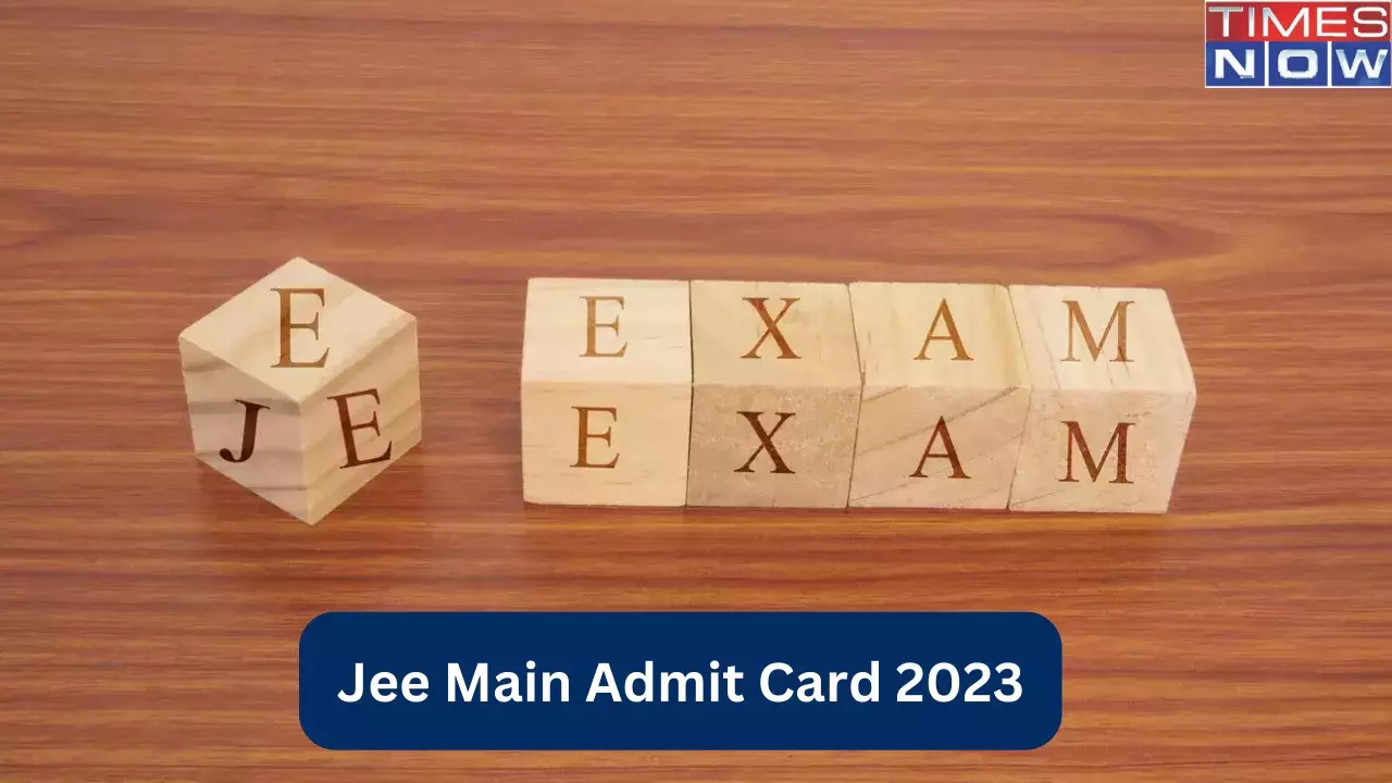 JEE Main Admit Card 2023