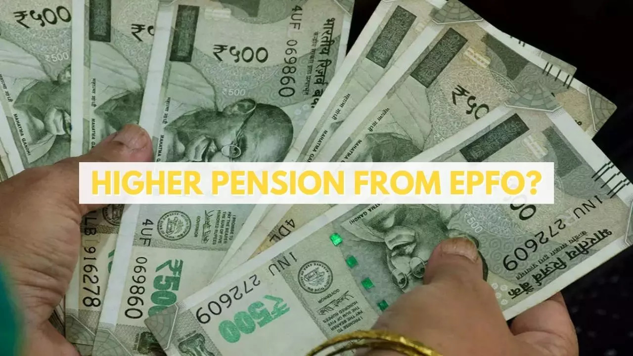 HIGHER PENSION FROM EPFO