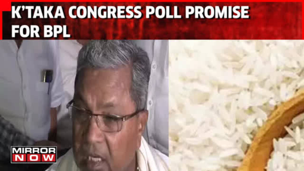 K'taka Congress Announces Poll Promise Of 10 Kg Rice To BPL Families If ...