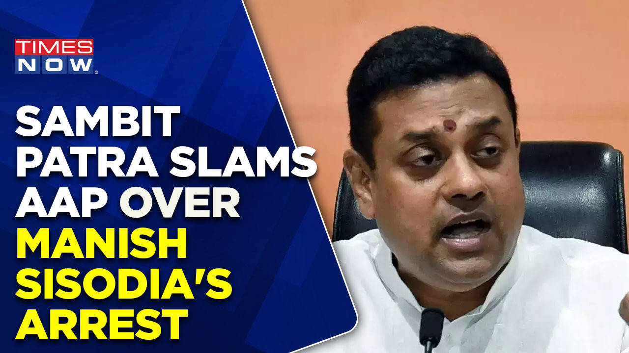 There Is Merit In Manish Sisodias Corruption In Excise Policy Sambit Patra Slams Aap Times 8782