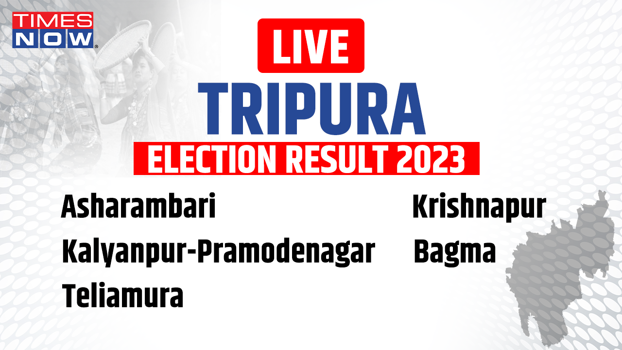 LIVE Tripura Asharambari, Kalyanpur-Pramodenagar, Teliamura, Krishnapur, Bagma Election Result 2023