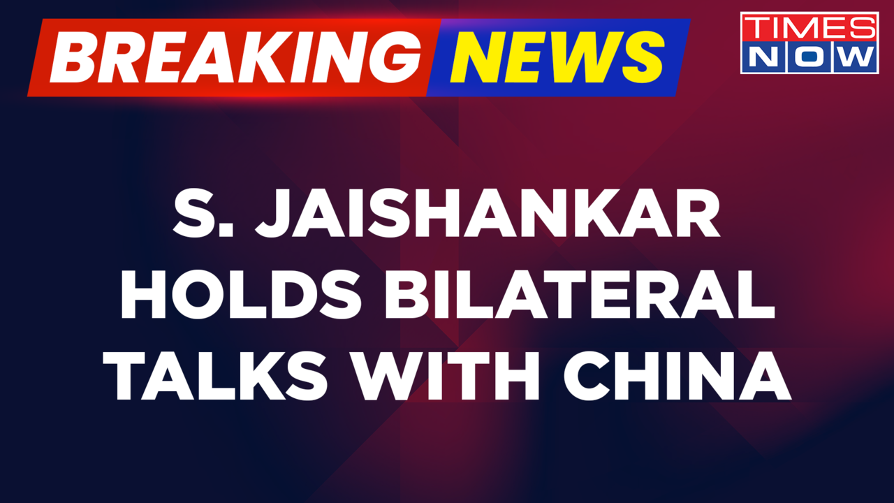 Breaking News S Jaishankar Holds Bilateral Talks With China Meeting Breaking News S Jaishankar Holds Bilateral Talks With China Meeting