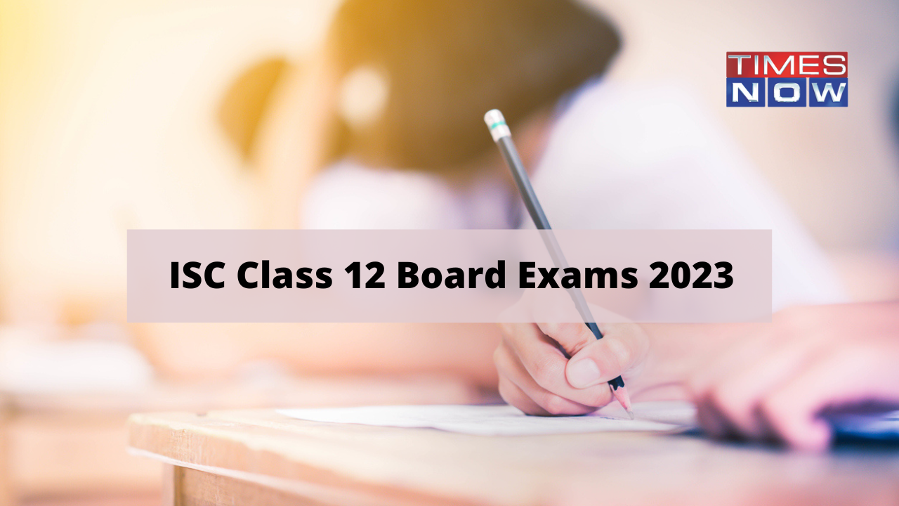 ISC Class 12 exams 2023