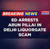 Breaking News  ED Arrests Arun Pillai In Delhi Liquor Scam  Sisodia Lodged In Tihar Jail
