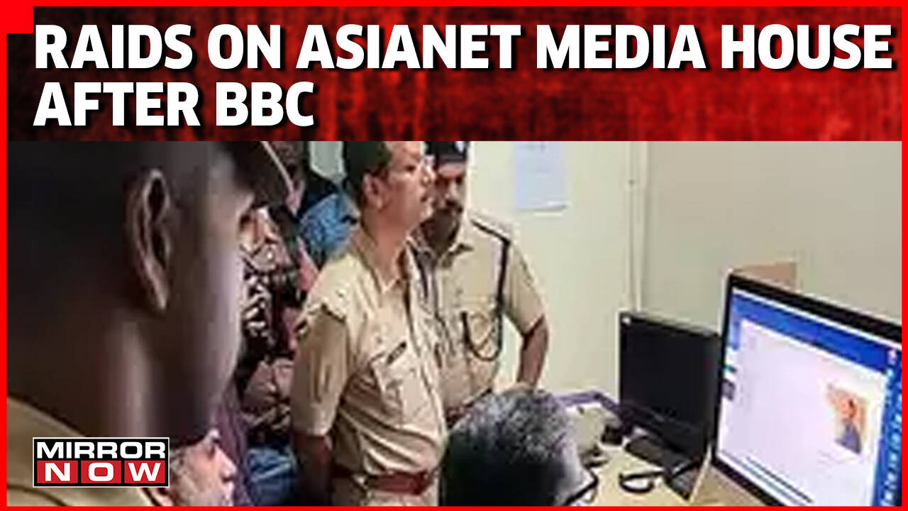 Raids On Media House In Kerala After BBC Does Free Press Petrify Government? Mirror
