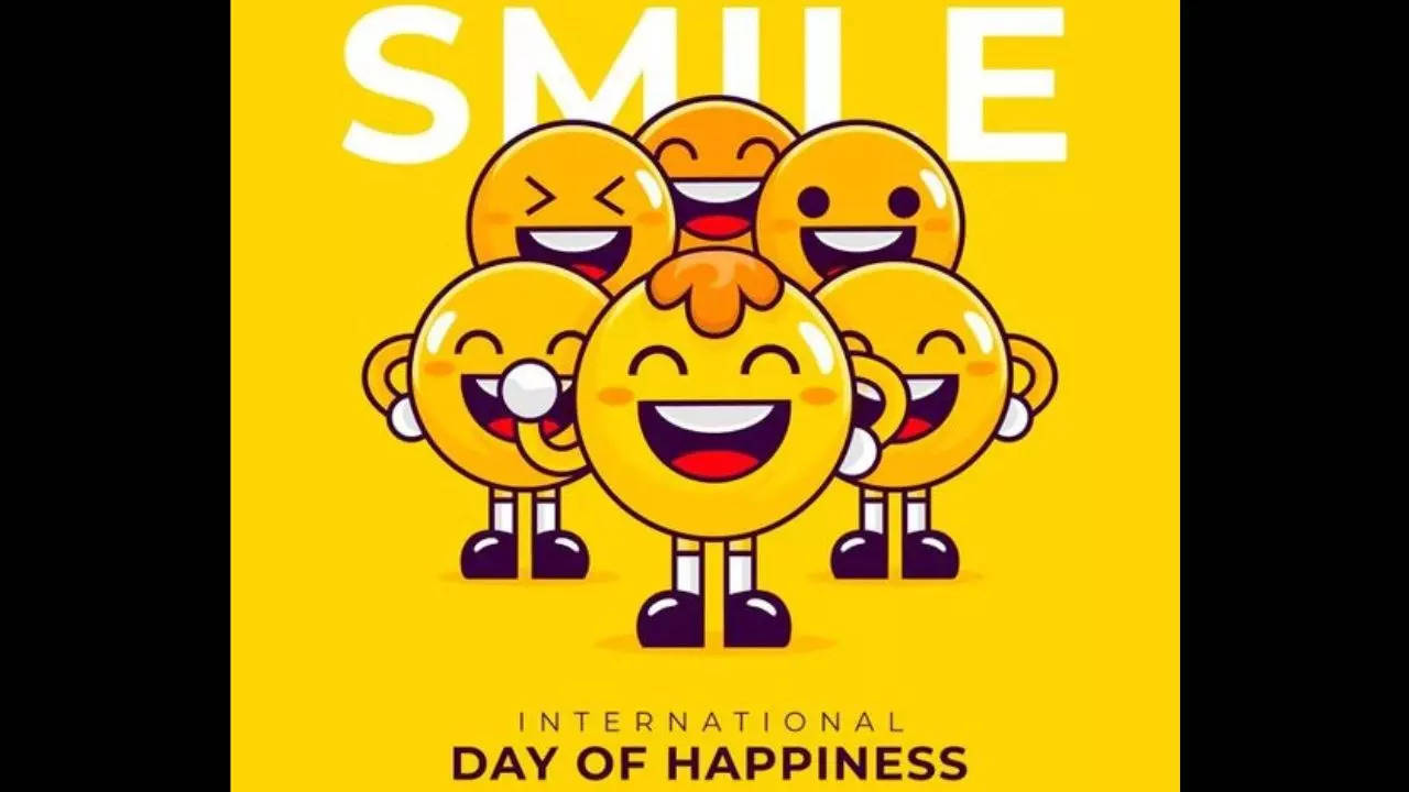 International Day Of Happiness: International Day of Happiness