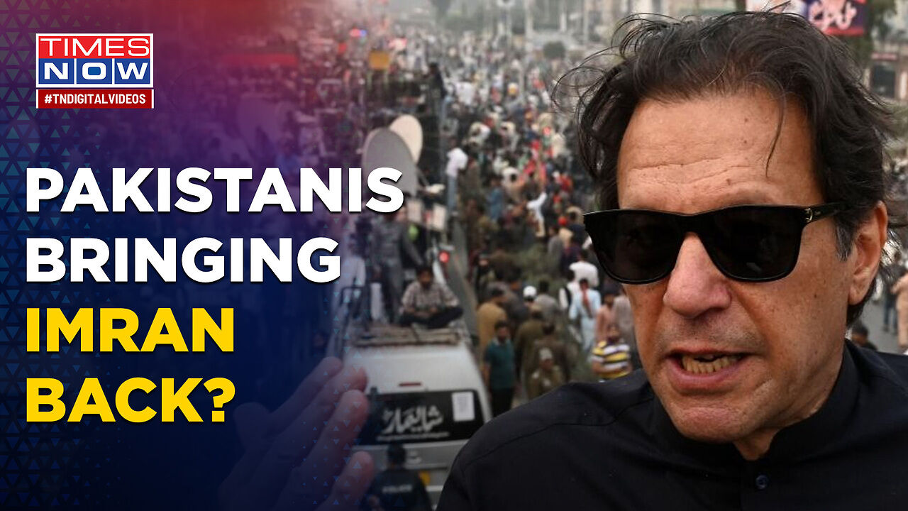'Imran Is Coming?': What Will Unfold If Pakistan Sees Regime Switch As ...