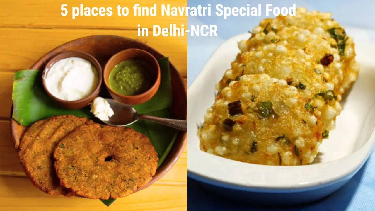 Navratri special fasting food in Delhi-NCR