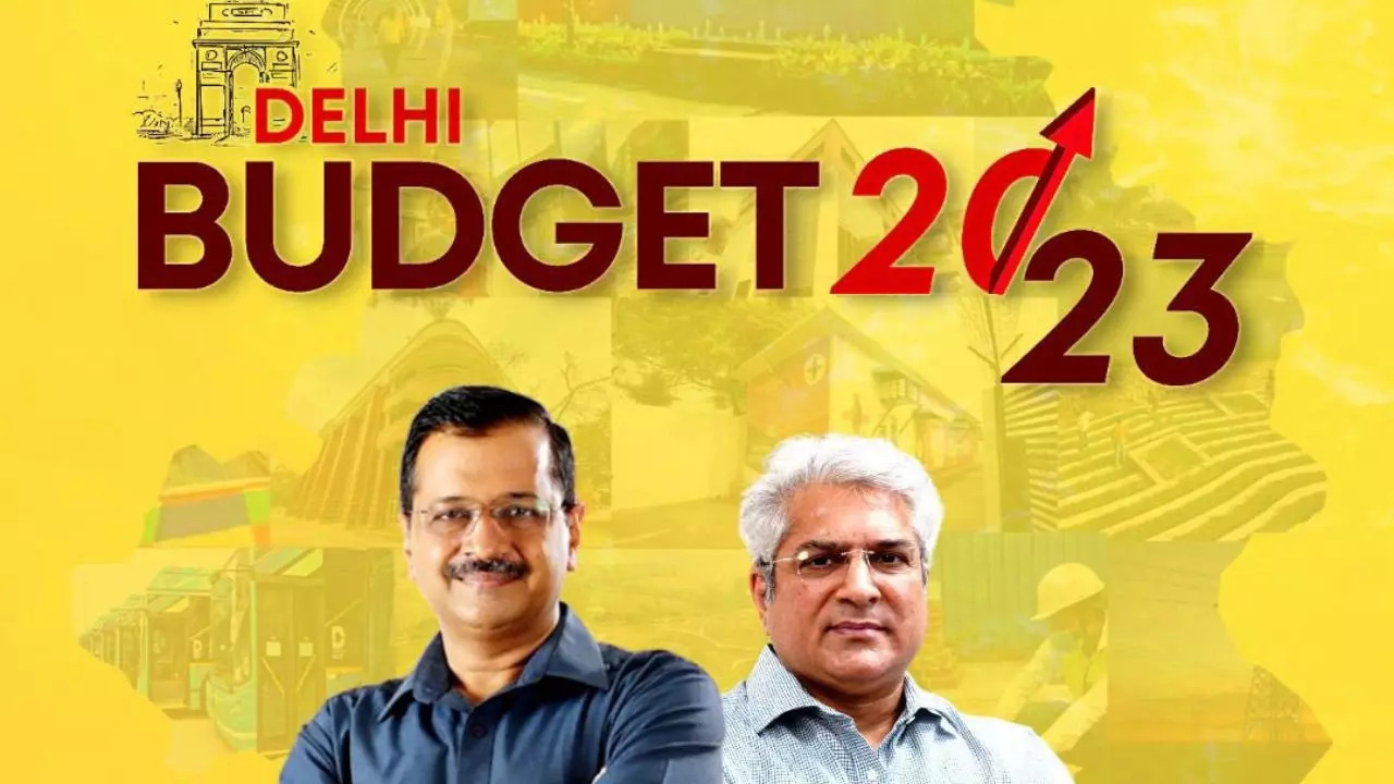 Delhi Budget 2023 HIGHLIGHTS