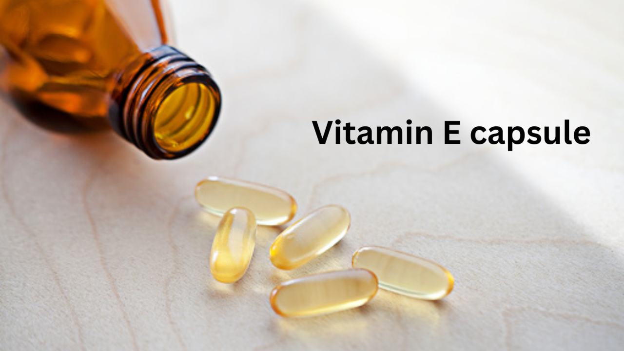 Vitamin E Capsule How to use Vitamin E capsules for healthier skin