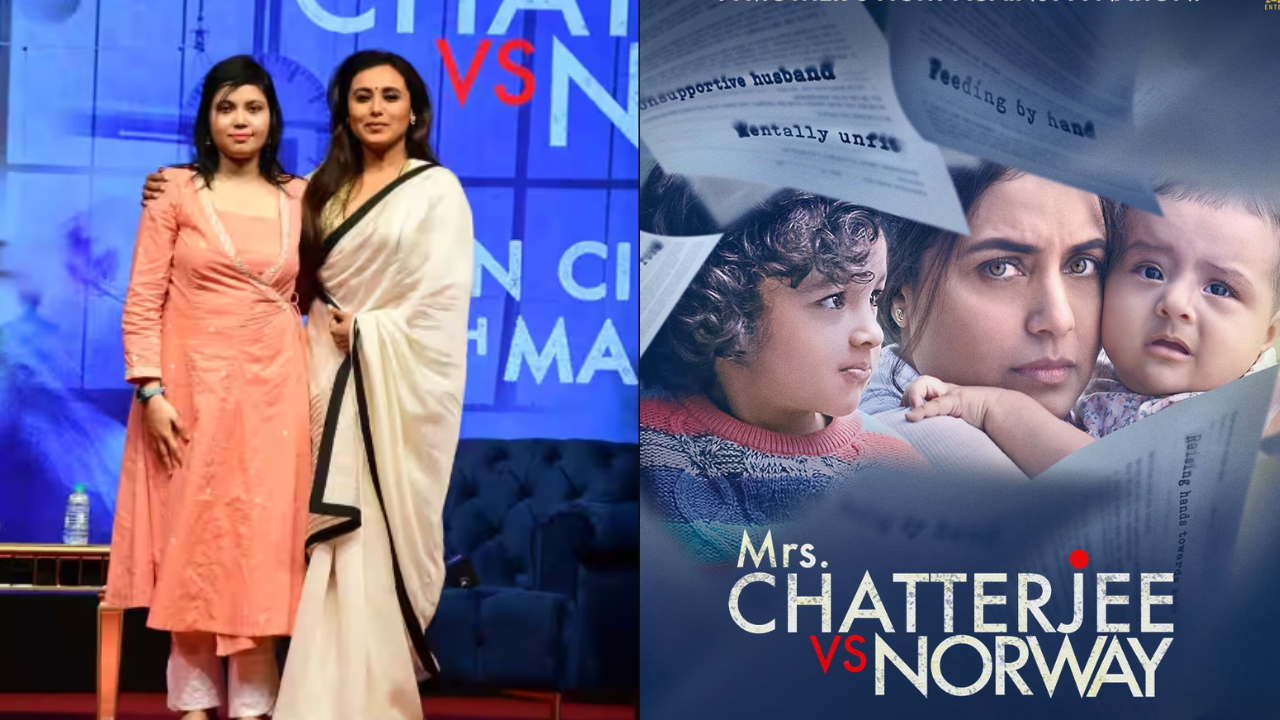 Sagarika Chakraborty, Rani Mukerji, Mrs Chatterjee Vs Norway