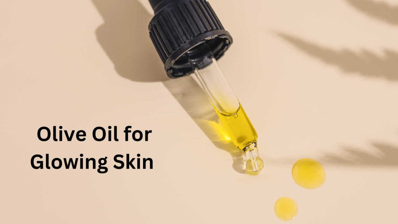 Unlock the Secret to Radiant Skin with Olive Oil - Here's How