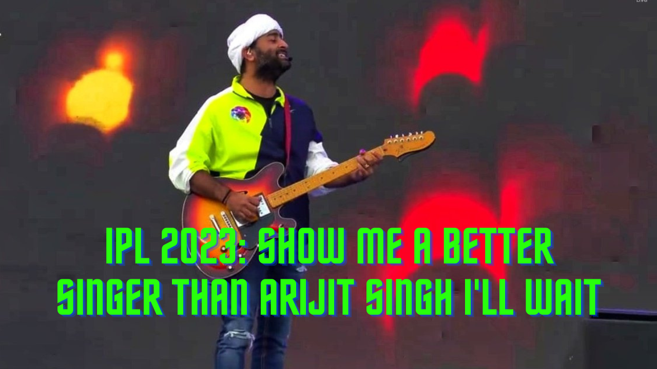 IPL 2023: Arijit Singh