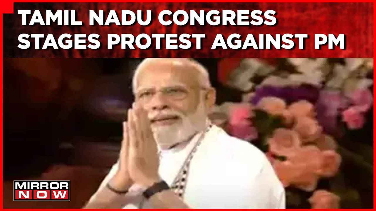 Ahead Of PM Narendra Modi's visit To Chennai, Tamil Nadu Congress Holds ...