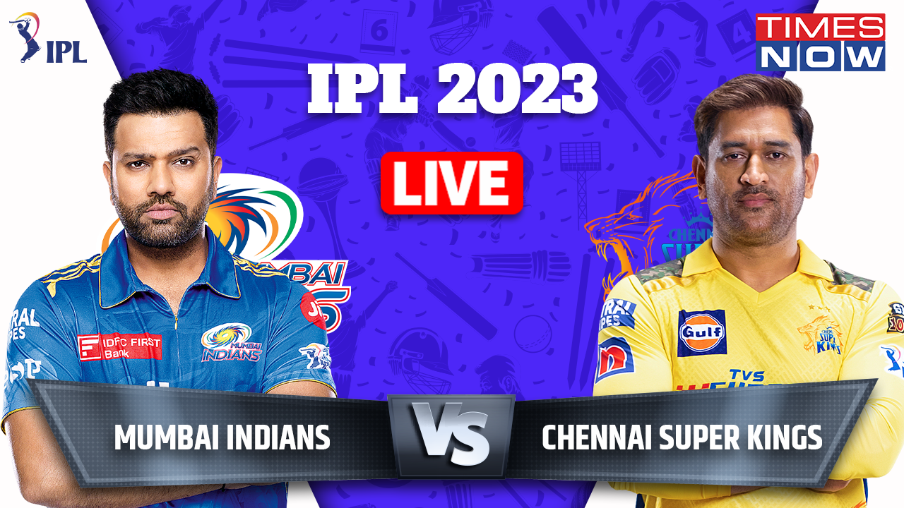 Live Cricket Score Mi Vs Csk Ipl 2023 Chennai Super Kings Opt To Bowl