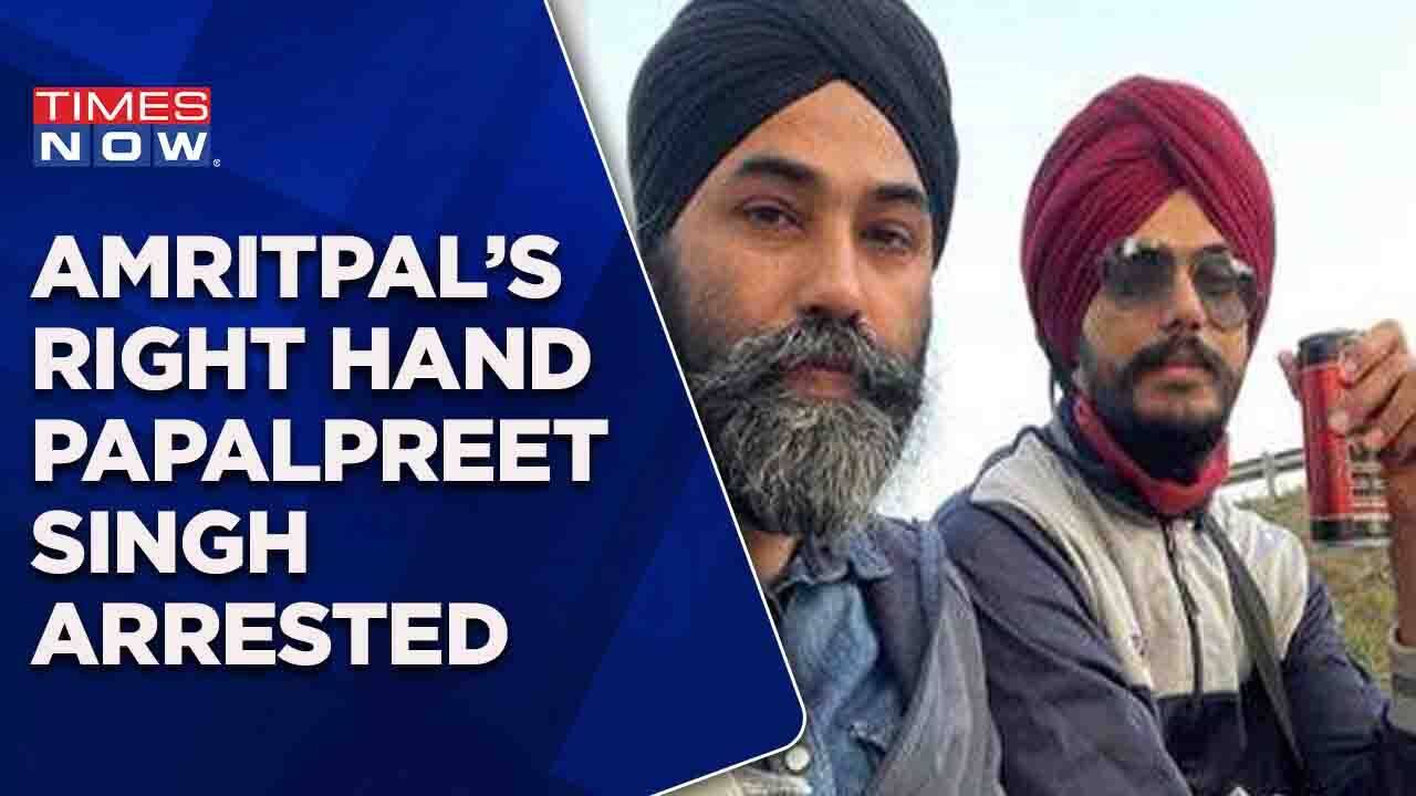 Amritpal Singh Close Aide Papalpreet Arrested After An Joint Operation By Punjab Cops | English News | Times Now